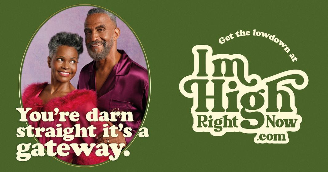 'I'm High Right Now' Campaign Launches